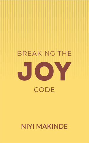 Breaking the Joy Code by Niyi Makinde