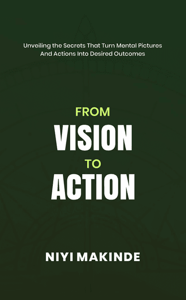 From Vision to Action by Niyi Makinde