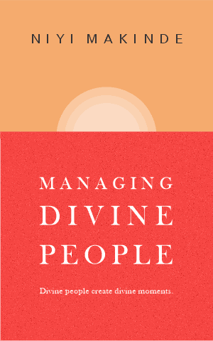 Managing Divine People by Niyi Makinde