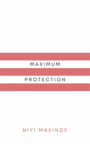 Maximum Protection by Niyi Makinde
