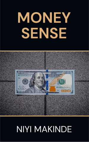 Money Sense by Niyi Makinde
