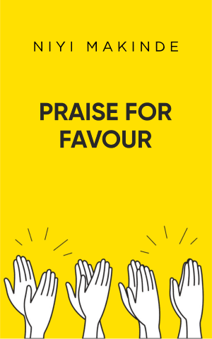 Praise for Favor by Niyi Makinde