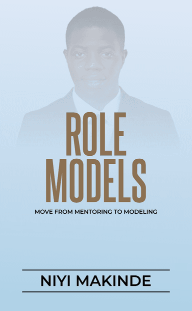 Role Models by Niyi Makinde