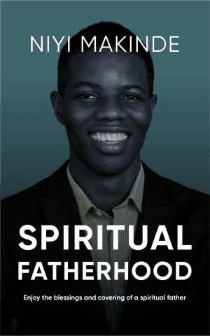 Spiritual Fatherhood by Niyi Makinde