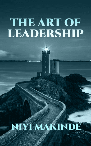 The Art of Leadership by Niyi Makinde