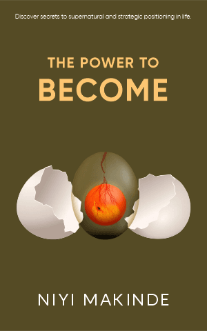 The Power to Become by Niyi Makinde
